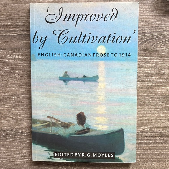 Improved by Cultivation: English-Canadian Prose to 1914 - Picture 1 of 2